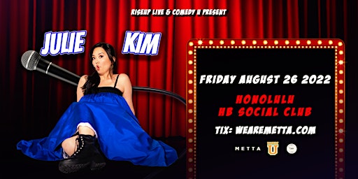 RiseUp Live & Comedy U present: Julie Kim