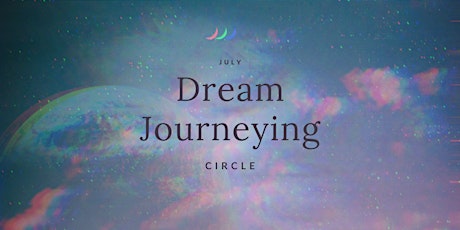 Dream Journeying Circle tickets
