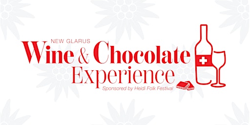 Wine and Chocolate Experience of New Glarus