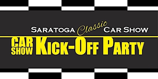 Saratoga Classic & Cool Car Show VIP Kick-Off Party