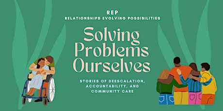 REP Studio: Solving Problems Ourselves tickets