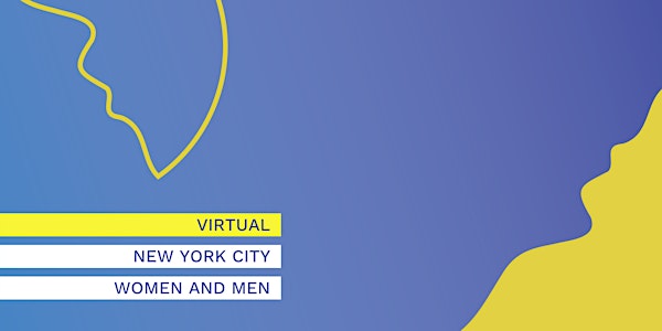 08/18: NYC Virtual Conscious Dating Experience