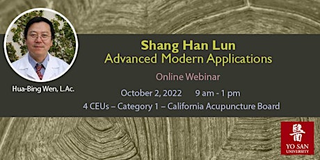 Shang Han Lun: Advanced Modern Applications: Online Webinar