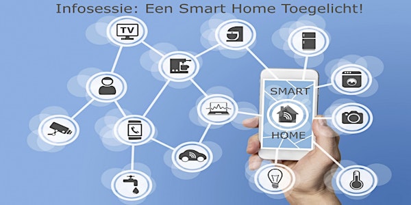 Infosessie: Een Smart Home Toegelicht!