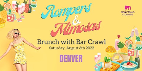 Rompers & Mimosas - Denver (Brunch with Bar Crawl) tickets