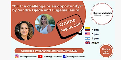 "CLIL: a challenge or an opportunity?"  Sandra Ojeda and Ma. Eugenia Ianiro