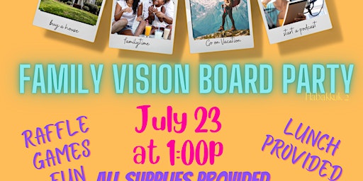Dream It. Believe It. Do It: Family Vision Board Party