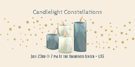 Candlelight Constellations Workshop at The Awareness Center
