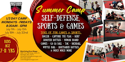 Summer Camp: Self Defense, Sports and Games
