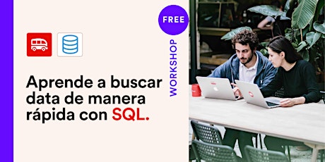 Workshop gratuito: Aprende a escribir búsqueda de datos con SQL (Español) biglietti