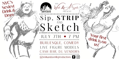 Sip, Strip & Sketch- July 7th