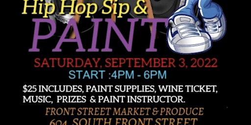 Hip Hop Sip & Paint