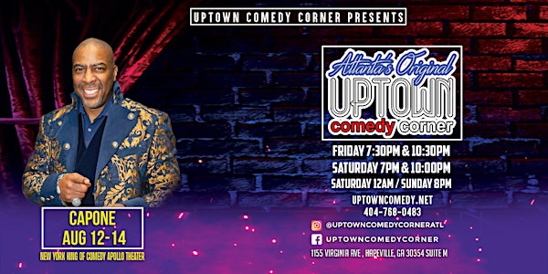 Comedian Capone, The Gangsta of Comedy, Live at Uptown Comedy Corner