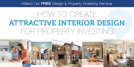 Free Design & Property Investing Seminar - Novotel, Excel, DOCKLANDS primary image