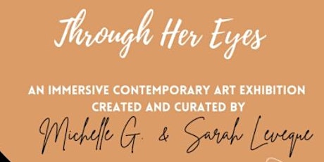 Contemporary Art Show  Created and Curated by Michelle Grant and Sarah Lev tickets