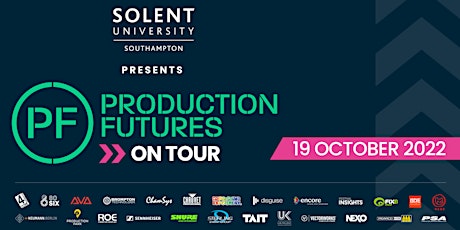 PRODUCTION FUTURES ON TOUR - SOLENT UNIVERSITY SOUTHAMPTON :19 OCTOBER 2022 primary image