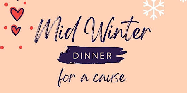 Mid Winter Dinner for a Cause