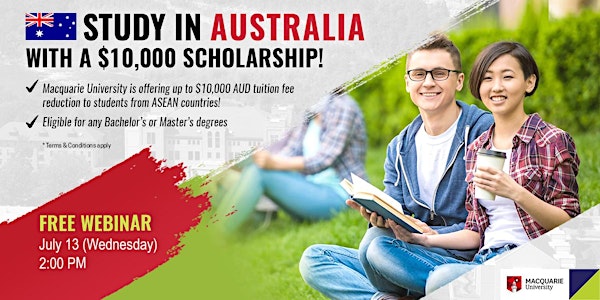 Study in Australia with a $10,000 Scholarship! (July 13, 2pm)