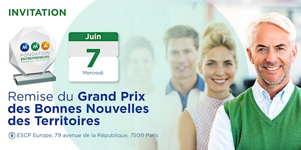 Cérémonie du Grand Prix 2017 des Bonnes Nouvelles des Territoires