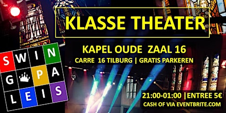 Swingpaleis Klasse Theater Tilburg 15 oktober 2022 tickets