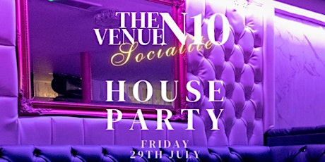House Party at The Venue N10 tickets