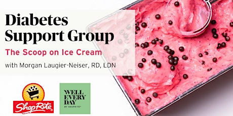 Diabetes Support Group: The Scoop on Ice Cream