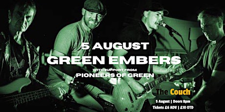 Green Embers with support from Pioneers of Green tickets