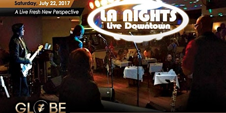 LA NIGHTS LIVE DOWNTOWN @ THE GLOBE THEATER primary image