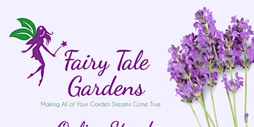 Fairy Tale Garden's Open House