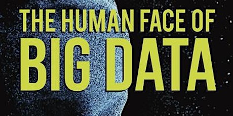 Documentary Screening of The Human Face of Big Data
