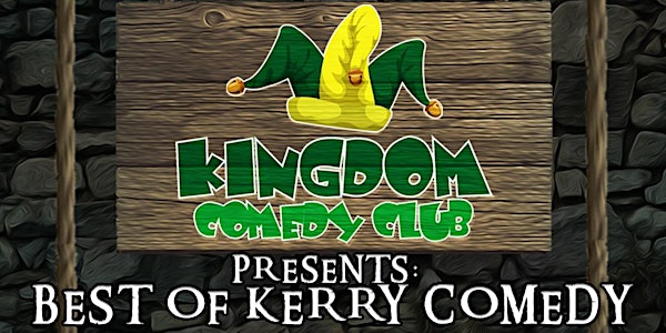 Kingdom Comedy Club: Best of Kerry Comedy Show