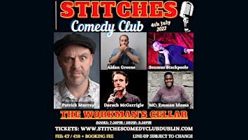 Stitches Comedy at The Workman's Cellar with  Patr
