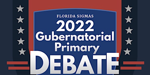 Florida Sigmas Gubernatorial Primary Debate
