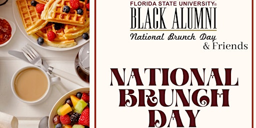 The 5th Annual National Brunch Day (Houston, TX - Free)
