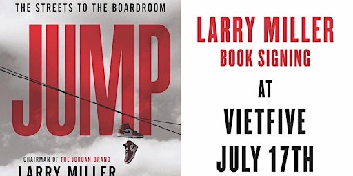 Larry Miller Book Signing @ VietFive