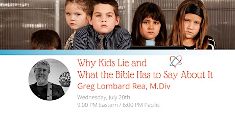 Why Kids Lie and What the Bible Has to Say About It