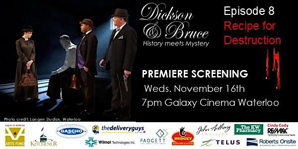 DICKSON & BRUCE Episode 8 PREMIERE AT THE GALAXY