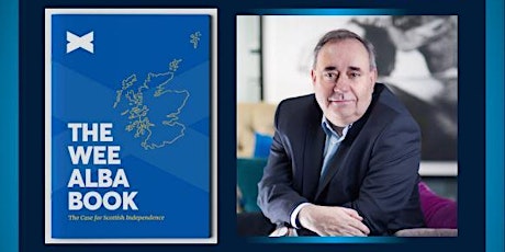 Wee Alba Book Tour with Alex Salmond and guests tickets