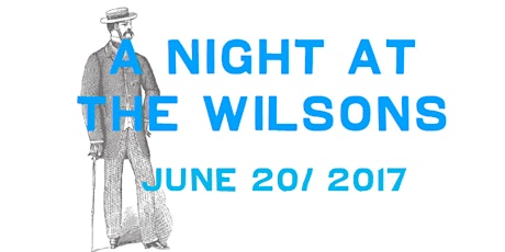 A Night At The Wilsons presented by Good Foot Delivery  primary image