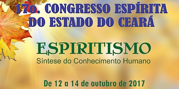 17o. CONGRESSO ESPIRITA DO ESTADO DO CEARÁ