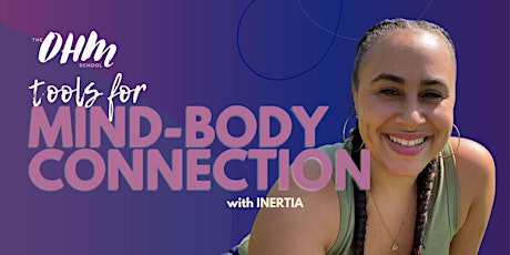 tools for mind-body connection: finding your words (sensing/feeling vocab) tickets