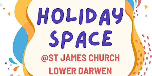 Holiday Space at St James Church, Lower Darwen