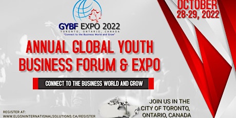 Annual Global Youth Business Forum & Expo (GYBF EXPO) 2022, Toronto, Canada
