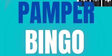 PAMPER BINGO tickets