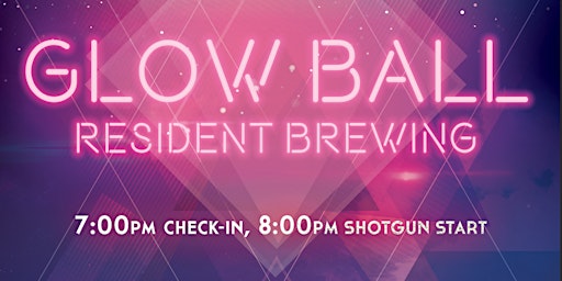 Glow Ball with Resident Brewing