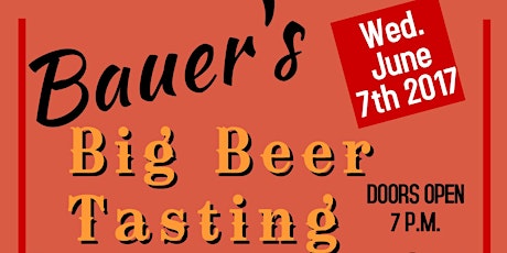 Bauer's Big Beer Tasting 2017 primary image
