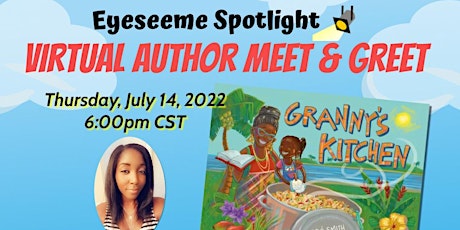 Eyeseeme Spotlight: Virtual Launch of "Granny's Kitchen" by Sadie Smith tickets