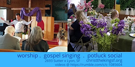 Sunday worship and Gospel Singing at Christ the King Community Church in SF tickets