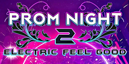 Prom Night 2: Electric Feel Good
