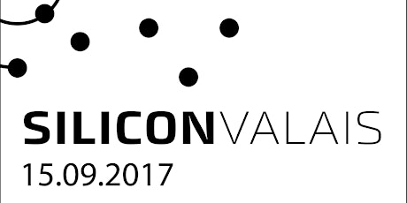 Image principale de Silicon Valais 2017